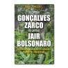 Do Capitão Gonçalves Zarco ao Capitão Jair Bolsonaro