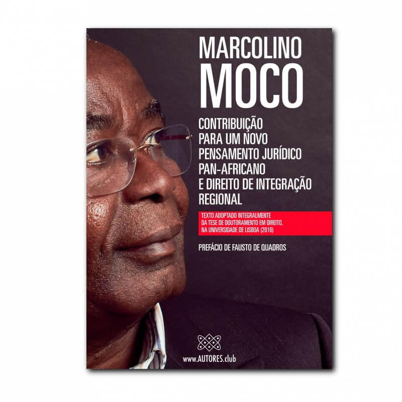 Contribuição para Um Novo Pensamento Jurídico Pan-Africano e Direito de Integração Regional