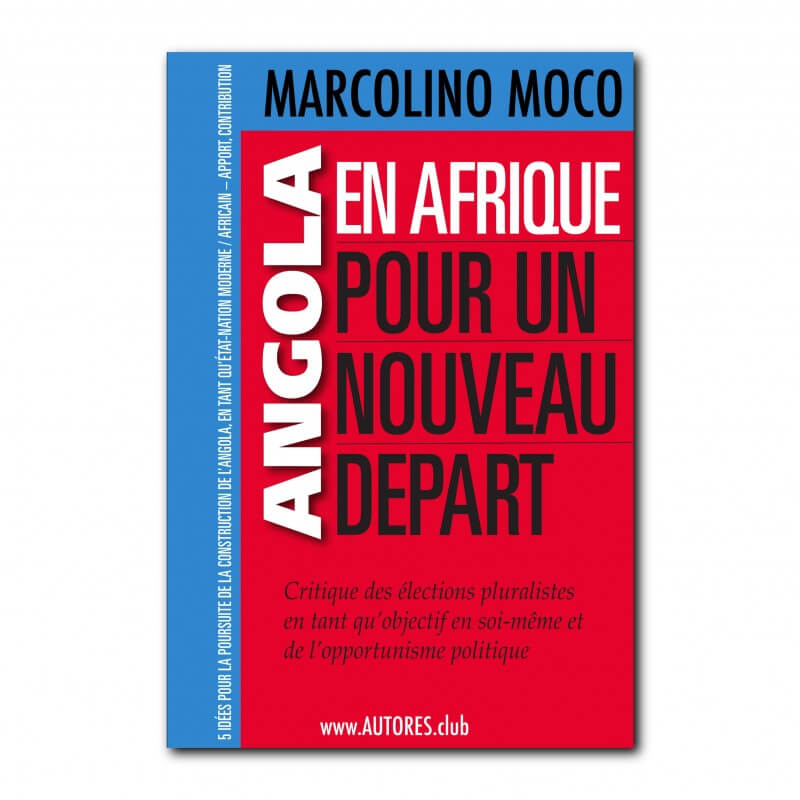 Angola en Afrique, Pour Un Nouveau Depart