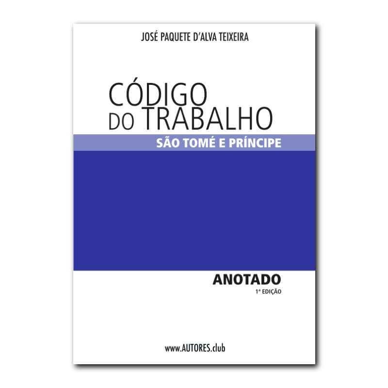 Código do Trabalho (Anotado) — São Tomé e Príncipe