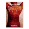 Mãe Nossa que Sois o Céu - Contos | Our Mother You are Heaven - Tales