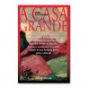 A Casa Grande | The Big House