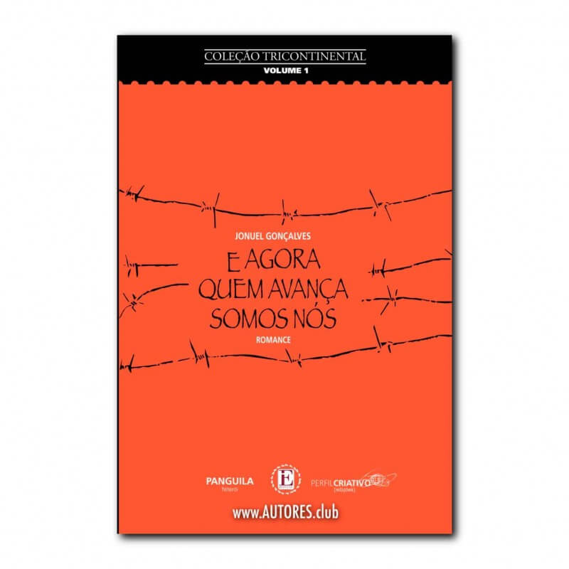 E agora quem avança somos nós - Romance